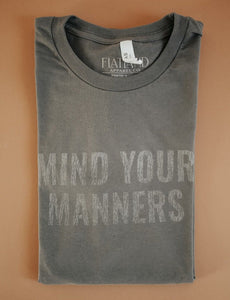 Mind Your Manners Tee