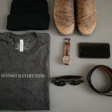 Load image into Gallery viewer, Mindset Is Everything Tee
