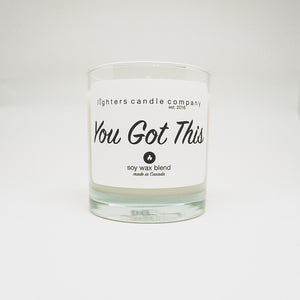 You Got This Soy Wax Candle
